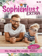 Ein Mann für meine Mutter: Sophienlust Extra 23 – Familienroman