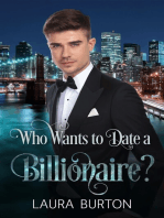 Who Wants to Date a Billionaire?