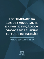 Legitimidade da Súmula Vinculante e a Participação dos Órgãos de Primeiro Grau de Jurisdição