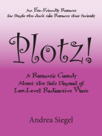 Plotz! A Romantic Comedy About the Safe Disposal of Low-Level Radioactive Waste