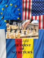 Ze Point of No Return. (Ukraine. What I Saw, What I Know, What I Think: Book 3)