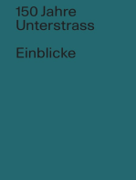 150 Jahre Unterstrass / Einblicke