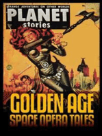 Planet Stories: Golden Age Space Opera Tales (Short Story Fiction Anthology)