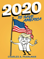 2020 To Save America