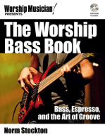 The Worship Bass Book: Bass  Espresso and the Art of Groove