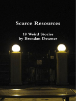 Scarce Resources: Weird Stories, #1