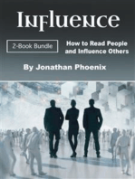 Influence: How to Read People and Influence Others