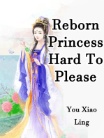 Reborn Princess Hard To Please: Volume 4