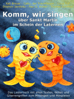 Komm, wir singen über Sankt Martin im Schein der Laternen: Das Liederbuch mit allen Texten, Noten und Gitarrengriffen zum Mitsingen und Mitspielen