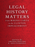 Legal History Matters: From Magna Carta to the Clinton Impeachment