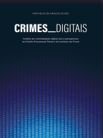 Crimes Digitais:  análise da criminalidade digital sob a perspectiva do Direito Processual Penal e do Instituto da Prova
