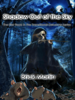 Shadow Out of the Sky: Transitional Delusions Series, #1