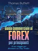 Guida commerciale al FOREX per principianti: Il tuo viaggio per diventare un Day Trader