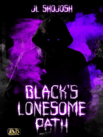 Black's Lonesome Path: A Short Story