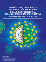Diagnóstico y tratamiento de la infección por el virus de la inmunodeficiencia humana, Infecciones oportunistas y trastornos relacionados