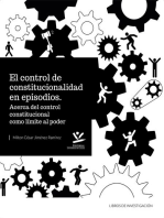 El control de la constitucionalidad en episodios: Acerca del control constitucional como límite al poder