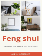 Feng shui Harmonisez votre maison et votre lieu de travail