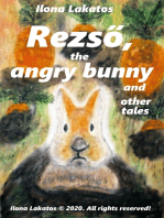 Rezső, the Angry Bunny and Other Tales