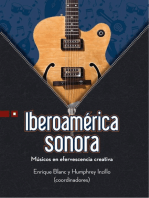 Iberoamérica sonora: Músicos en efervescencia creativa
