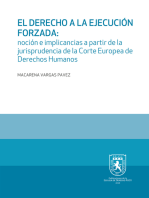 El derecho a la ejecución forzada: Noción e implicancias a partir de la jurisprudencia de la Corte Europea de Derechos Humanos