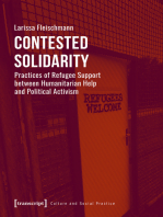 Contested Solidarity: Practices of Refugee Support between Humanitarian Help and Political Activism