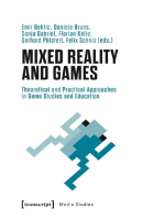 Mixed Reality and Games: Theoretical and Practical Approaches in Game Studies and Education