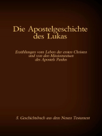 Die Apostelgeschichte des Lukas: 5. Geschichtsbuch aus dem Neuen Testament der Bibel