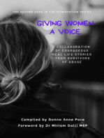 GIVING WOMEN A VOICE: A Collaboration of Real Life Stories From Survivors of Abuse