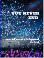 You Never End