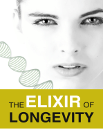 The Elixir of Longevity