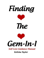 FINDING THE GEM-IN-I: Self love guidance manual