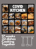Covid Kitchen: 17 weeks of lockdown, 32 dishes cooked together