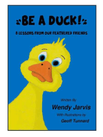 Be a Duck!: 8 Lessons from our Feathered Friends