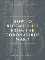 HOW TO BECOME RICH FROM CORONAVIRUS WAR