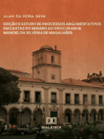 Edição e estudo de processos argumentativos em cartas do Senado ao Procurador Manoel da Silveira de Magalhães