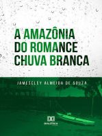 A Amazônia do romance Chuva Branca