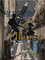 Huxley & Ellowyn Volume One