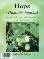 Hops (Humulus lupulus): Monograph on a herb reputed to be medicinal