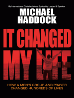 It Changed My Life