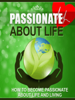 Passionate About Life