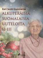 Alkuperäisiä suomalaisia uuteloita II-III