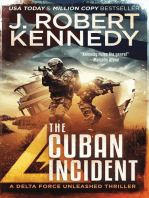 The Cuban Incident: Delta Force Unleashed Thrillers, #6