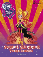 My Little Pony - Equestria Girls - Sunset Shimmerin vuoro loistaa