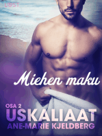 Uskaliaat 2