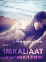 Uskaliaat 5