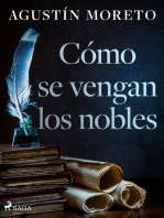 Cómo se vengan los nobles