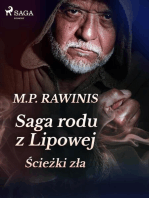 Saga rodu z Lipowej 5: Ścieżki zła