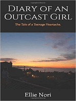 Diary of an Outcast Girl: The Tale of a Teenage Heartache