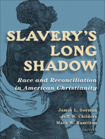Slavery's Long Shadow: Race and Reconciliation in American Christianity
