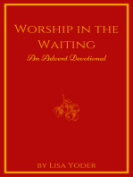 Worship in the Waiting: An Advent Devotional